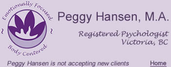 Peggy Hansen, M.A. Registered Psychologist Victoria BC